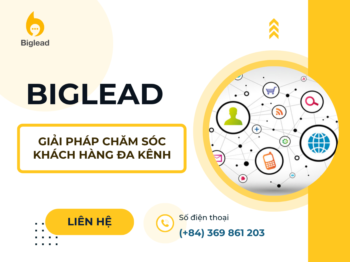 BIGLEAD – PHẦN MỀM QUẢN LÝ BÁN HÀNG ĐA KÊNH MIỄN PHÍ, BỨT PHÁ DOANH SỐ CHO DOANH NGHIỆP THỜI ĐẠI SỐ