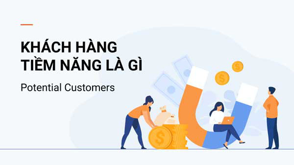 Ảnh 3: Khách hàng tiềm năng là gì?