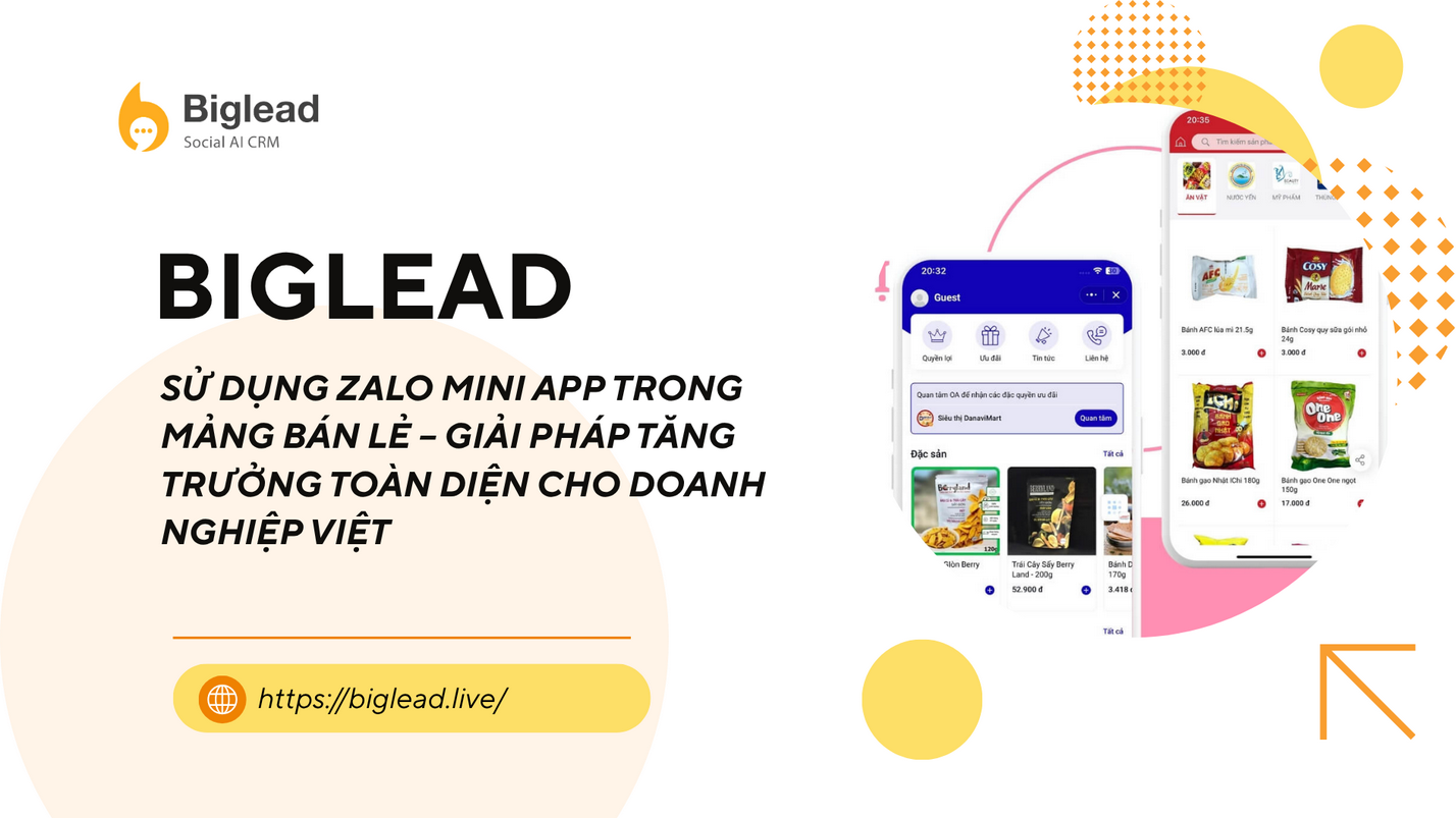 SỬ DỤNG ZALO MINI APP TRONG MẢNG BÁN LẺ – GIẢI PHÁP TĂNG TRƯỞNG TOÀN DIỆN CHO DOANH NGHIỆP VIỆT